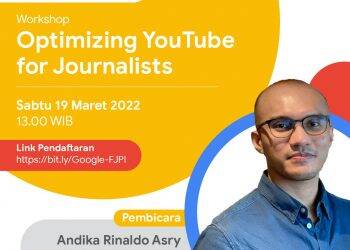 Asah Kemampuan Jurnalis, Google dan FJPI Adakan Workshop