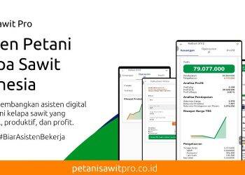 Tersedia di Play Store, Aplikasi Asisten Petani Mampu Tingkatkan Keuntungan Sawit